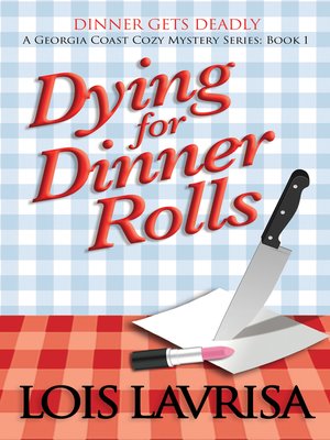 Dying for Dinner Rolls - ebook